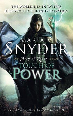 Touch of Power by Maria V. Snyder