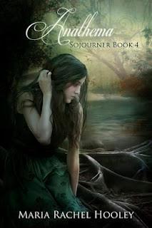 Review: Anathema (Sojourner, #4) by Maria Rachel Hooley