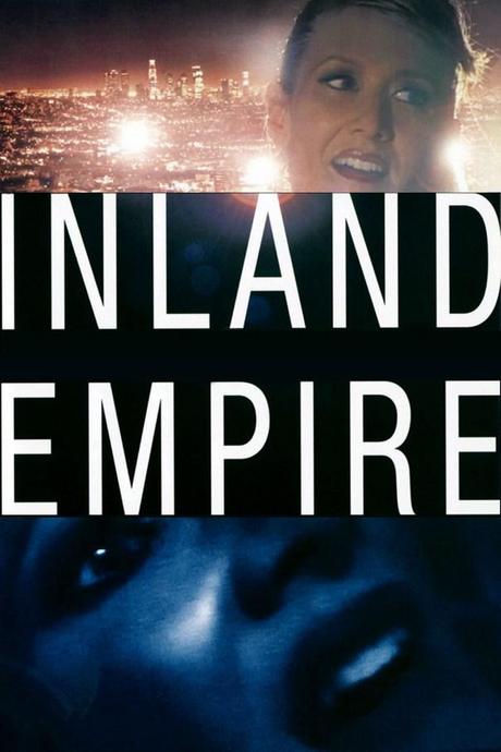 The All-Time Favourites #11: Inland Empire (2006)