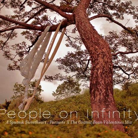 Valentine’s Day Mix Part 1: People On Infinity