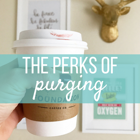 The Perks of Purging + Tips For Getting It Done