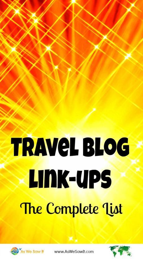 Complete travel blog link-up list as of 1/2016 - Find the most current list at http://http://www.aswesawit.com/travel-blog-link-up-2016