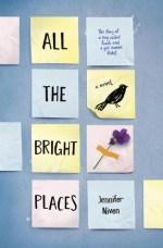 Book cover of All The Bright Places by Jennifer Niven | Blushing Geek