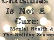 Christmas Cure: Mental Health Holiday Season