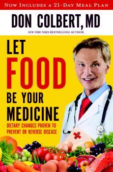 Blog Book Tour: Let Food by Your Medicine by Don Colbert, M.D.