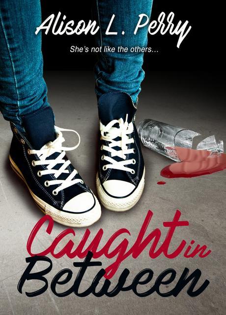 Caught in Between by Alison L. Perry @bookenthupromo @Sassy_Town