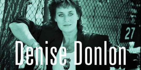 Denise Donlon – Fearless As Possible [Interview]