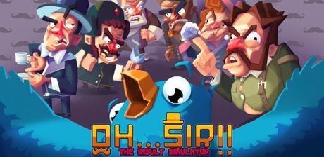 Oh…Sir! The Insult Simulator v1.07 APK