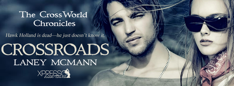 Crossroads by Laney McMann @XpressoReads @laneymcmann