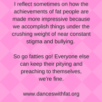 Fat Bodies Don’t Need Pity or Preaching
