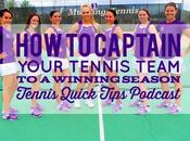 Captain Your Team Winning Season Tennis Quick Tips Podcast