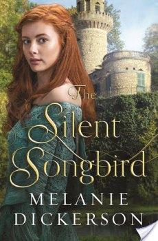 Silent Songbird by Melanie Dickerson