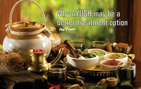 Why AYUSH Could Be a Better Treatment Option