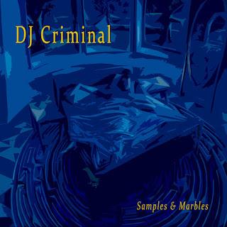 DJ Criminal - Samples And Marbles