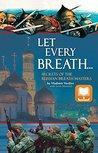 Let Every Breath: Secrets of the Russian Breath Masters