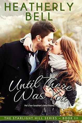 Book Review – Until There Was You by Heatherly Bell