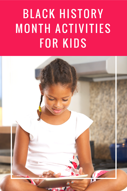 Black History Month Activities for Kids