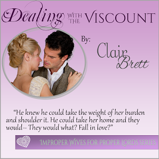 Historical Romance: Dealing With The Viscount by Clair Brett