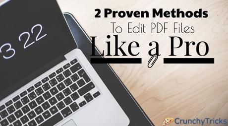 2 Proven Methods to Edit PDF Files Like a Pro