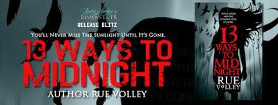 13 Days to Midnight by Rue Volley @agarcia6510 @ruevolley