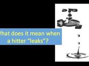 What Does Mean When Hitter “leaks”?