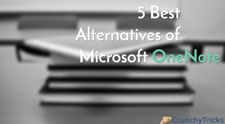 Top 5 Best Alternatives to Microsoft OneNote