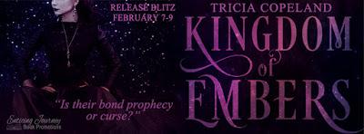 Kingdom of Embers by Tricia Copeland @ejbookpromos @tcbrzostowicz