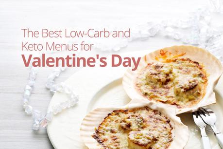 The Best Low-Carb and Keto Menus for Valentine’s Day