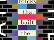 Bricks That Built Houses