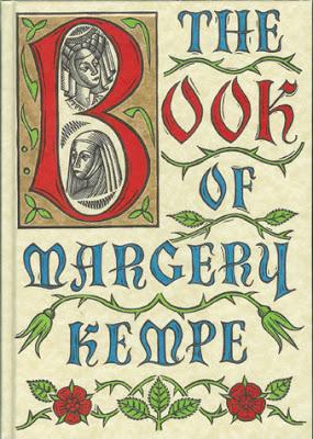 Book Review: Memoirs of a Medieval Woman (Margery Kempe)