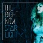 The Right Now: Starlight