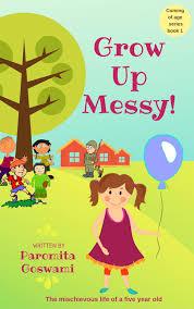 Book Review of Grow up Messy