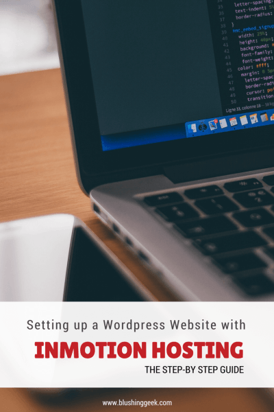 Setting up a WordPress Website with Inmotion: The Step-by-Step Guide (With Pictures)