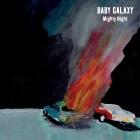 Baby Galaxy: Mighty Night
