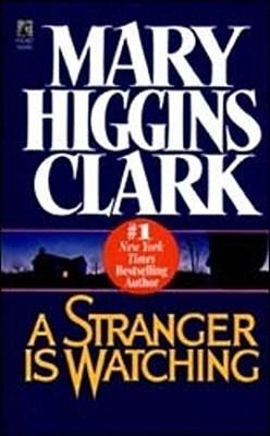 Book Review – A Stranger Is Watching by Mary Higgins Clark