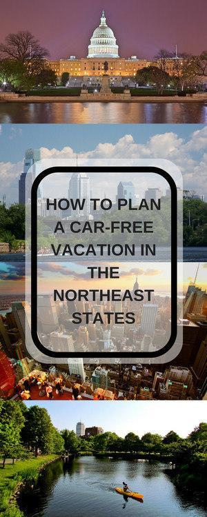How to Plan a Car-Free Vacation in the Northeastern States