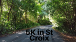 5K in St. Croix