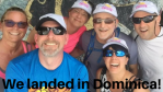 We landed in Dominica!