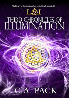 Third Chronicles of Illuminations by C.A. Pack @YABoundToursPR @CarolPack