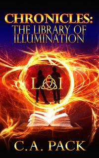 Third Chronicles of Illuminations by C.A. Pack @YABoundToursPR @CarolPack