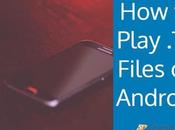 Play Files Android [Tutorial]