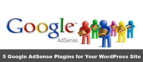 5 Google AdSense Plugins for Your WordPress Site