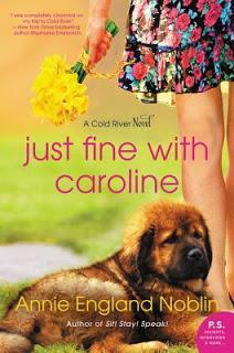 Just Fine with Caroline by Annie England Noblin- Feature and Review