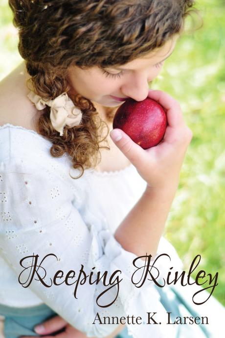 BOOK UNDER THE SPOTLIGHT: KEEPING KINLEY BY ANNETTE K. LARSEN