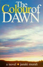 The Colour of DAWN: A Woman With Various Shades of Love Hate and Fear