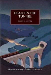 DEATH IN THE TUNNEL (1936) by Miles Burton