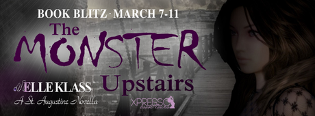 The Monster Upstairs by Elle Klass @Xpressoreads @elleklass