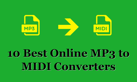 10 Best Online MP3 to MIDI Converters