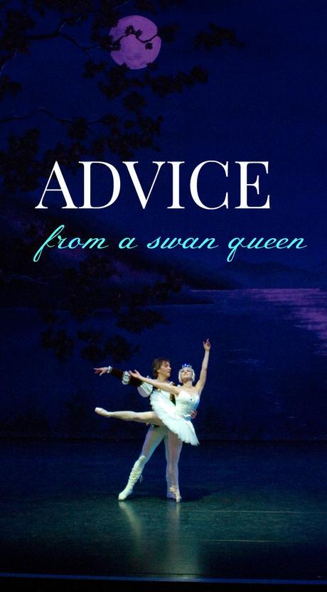 advice from a swan queen