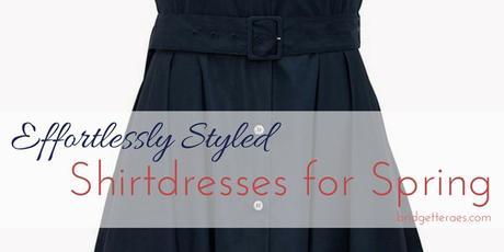 Shirtdresses for Effortless Style